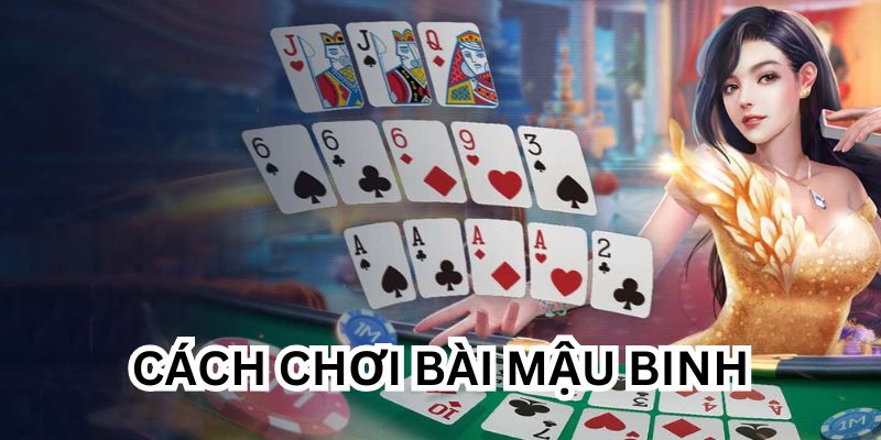 cach-choi-bai-mau-binh-abc8